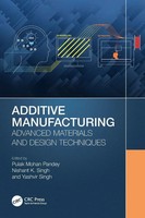 Additive Manufacturing Advanced Materials And Design Techniques Pandey (U. A.)