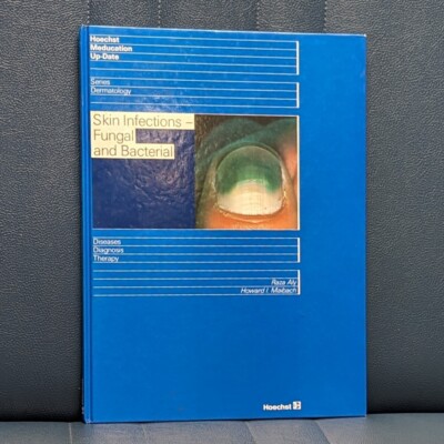 Medical Book Skin Infections Fungal And Bacterial Hoechst Meducation up ...