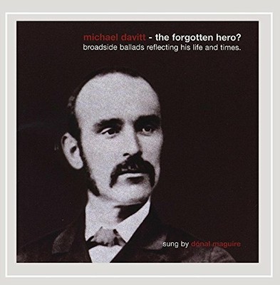 Donal Maguire - Michael Davitt: The Forgotten Hero? - Donal Maguire CD E0VG