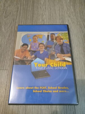 Your Child Your Public Schools Learn about FCAT School Grades Choice DVD-ROM 
