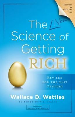 The New Science of Getting Rich - hardcover, 9781582701882, Wallace D Wattles