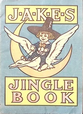 1922 QUACK MEDICINE CHILD'S BOOK JAKES JINGLE BOOK JAQUES LITTLE WONDER  Z7265