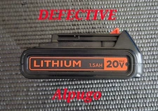 BLACK+DECKER LBXR20 20V MAX 1.5Ah Lithium Ion Battery Pack ~DEFECTIVE !!~