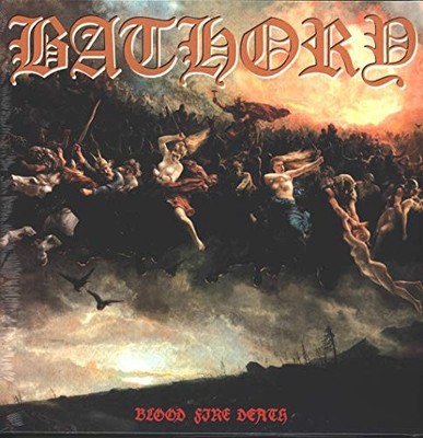 Bathory - BLOOD FIRE DEATH - METAL *SEALED*