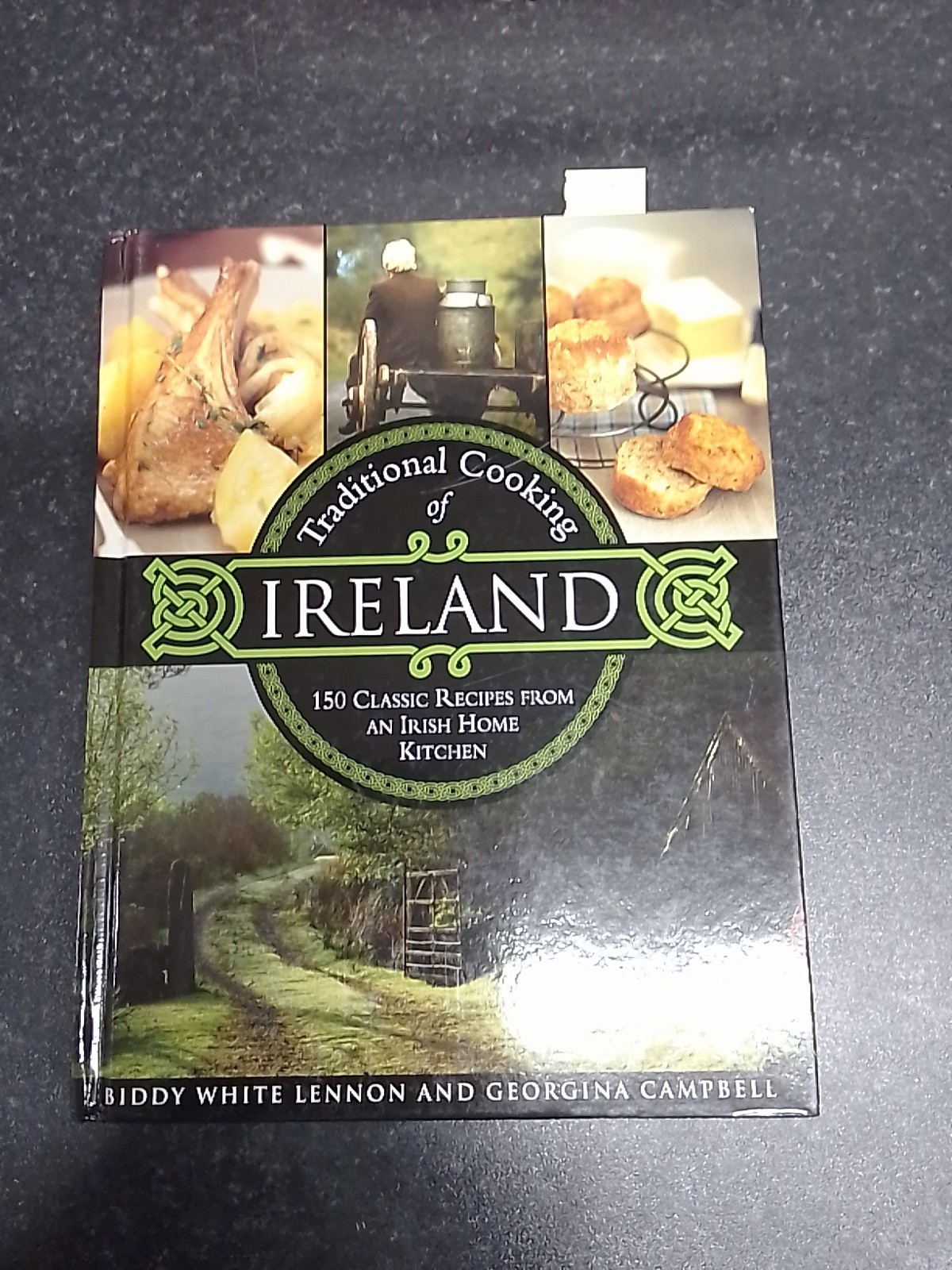 Traditional Cooking of Ireland Classic Dishes  by Biddy White Lennon HARDBACK