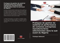 Tolulope Adewumi | Pratiques De Gestion Du MatéRiel Et Performance De...