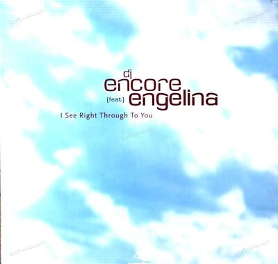 DJ Encore Featuring Engelina - I See Right Through To You Maxi (VG+/VG+) '