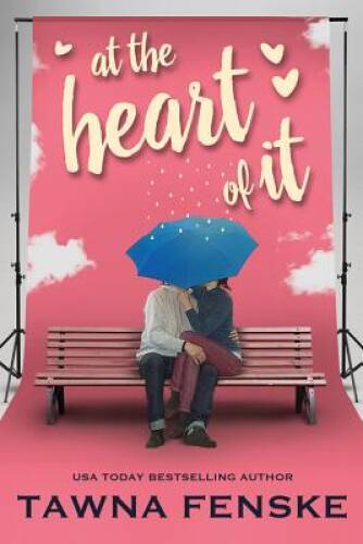 At the Heart of It - Paperback By Fenske, Tawna - GOOD