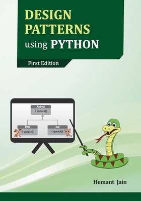 Design Patterns using Python by Hemant Jain Paperback Book