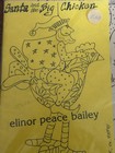 Vintage SANTA and the BIG CHICKEN Elinor Peace Bailey Doll Pattern 1992 — photo 3
