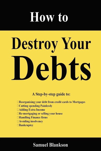How To Destroy Your Debts | Samuel Blankson | Taschenbuch | Englisch | 2005-image