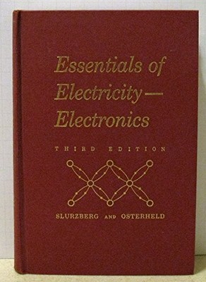 Essentials of Electricity-Electronics, Third Edition by Morris Slurzberg (19...
