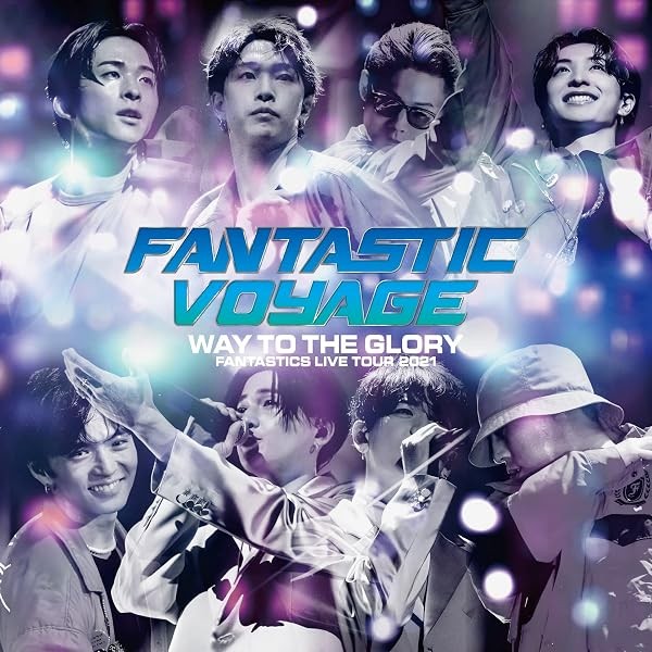 EXILE FANTASTICS LIVE TOUR 2021 FANTASTIC VOYAGE WAY TO THE GLORY LIVE CD FS JP