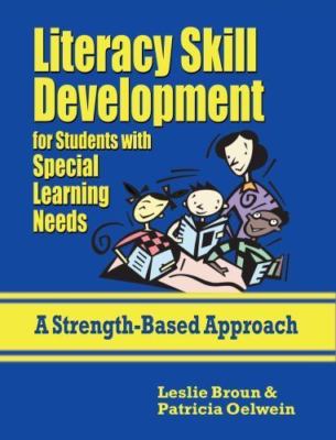 Literacy Skill Development for Students with Special Learning Needs