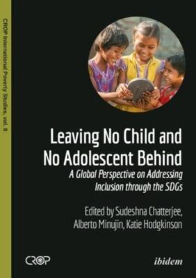 Leaving No Child and No Adolescent Behind : A Global Perspective on Addressin...