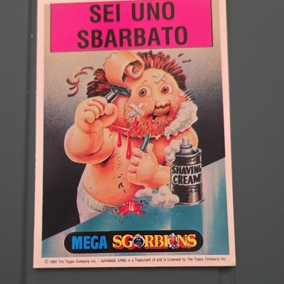 GPK Mega Sgorbions  ''Sei Uno Sbarbato'' Italian Sticker Card Garbage Pail Kids
