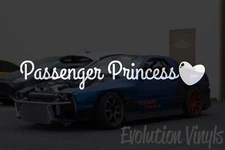 Passenger Princess Sticker Decal V1 - JDM EGIRL UWU CUTE GIRL WINDOW