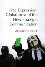 Free Expression, Globalism, and the New Strategic Communication - GOOD