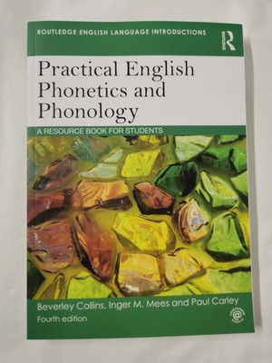 Practical English Phonetics and Phonology: A Resource Book for Students