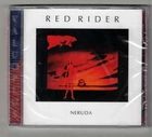 RED RIDER  'NERUDA'  NEW SEALED CD    SHIPS FREE TO CANADA