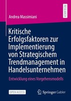 Kritische Erfolgsfaktoren Zur Implementierung Von Strategischem Trendmanage