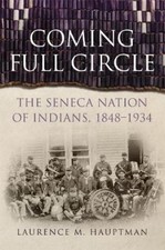 Laurence M. Hauptman Coming Full Circle (Tasc...