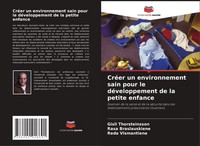 CréEr Un Environnement Sain Pour Le DéVeloppement De La Petite Enfance Buch 2021