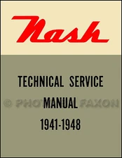 Nash Shop Manual 1941 1942 1946 1947 1948 Service 600 Ambassador Super Custom