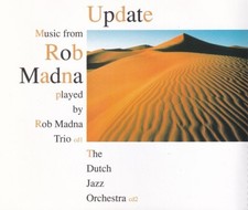 Update Music from Rob Madna Trio & the Dutch ...