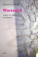 Wortreich Christa Ludwig