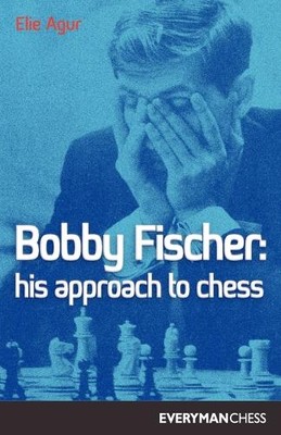 Elie Agur Bobby Fischer (Taschenbuch) Cadogan Chess & Bridge Books S.
