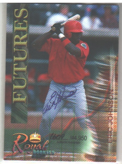 🔥⚾ 2000 Royal Rookies Futures Auto 1609/4950 Eric Johnson #4 Auto RC