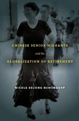 Nicole DeJong N Chinese Senior Migrants and the  (Gebundene Ausgabe) (US IMPORT)