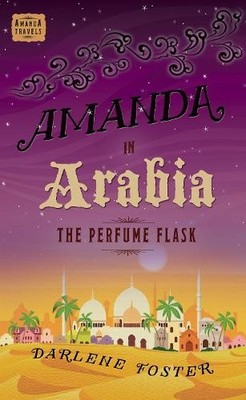 Darlene Foster Amanda in Arabia (Paperback) Amanda Travels Adventure (UK IMPORT)
