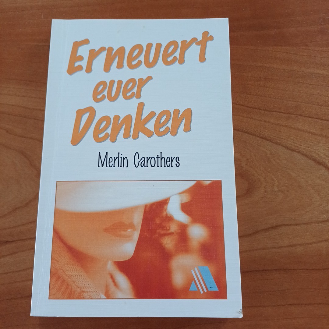 Erneuert euer Denken Carothers Merlin 2001 Buch O - Carothers Merlin
