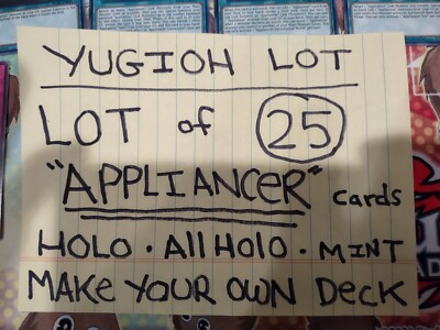 YuGiOh: "LOT of 25 APPLIANCER Cards" - ALL HOLO! MAKE YOUR OWN APPLIANCER  DECK! | eBay