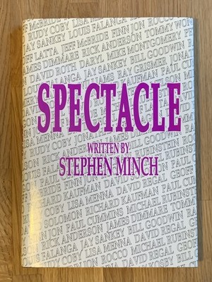 SPECTACLE by Stephen Minch (1990) |  First Edition, L&L Publishing (OOP) Book