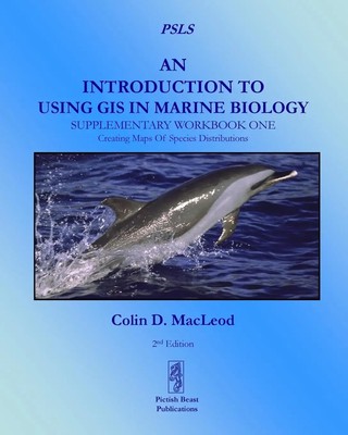 Colin D. Macleod | An Introduction To Using GIS In Marine Biology | Taschenbuch