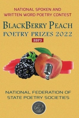 BlackBerry Peach Poetry Prizes 2022 National Spoken and - Paperback NEW JOE. CAV