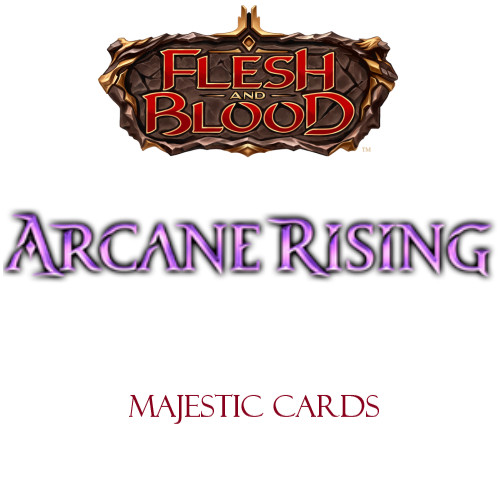 Arcane Rising - Unlimited - Majestic and Legendary - Flesh and Blood TCG