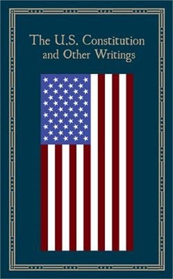 U.S. Constitution and Other Writings (Leather / Fine Binding)