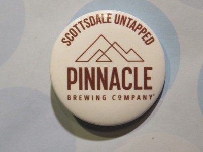 1.5'' BEER BUTTON Pinback ~ PINNACLE Brewery - Scottsdale Untapped - ARIZONA
