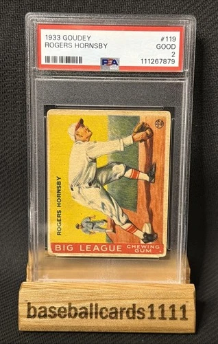 1933 Goudey #119 Rogers Hornsby PSA 2 B1