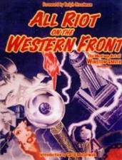 All Riot On The Western Front - Winston Smith, Ralph Steadman