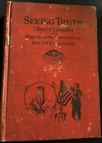 Seeing Truth Object Lessons with Magical and Mechanical Effects