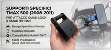 supporto Smartphone TMAX 500 (2008-2011) Attacco Quad Lock – SOLO STAFFA 3D!!