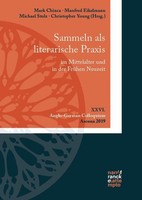 Sammeln Als Literarische Praxis Im Mittelalter Und In Der FrüHen Neuzeit. K ...