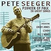 Pete Seeger: Pioneer of Folk