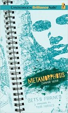 Metamorphosis: Junior Year Franco, Betsy; Franco, James and Franco, David