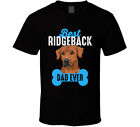 Rhodesian Ridgeback Best Dad Ever Father's Day T Shirt